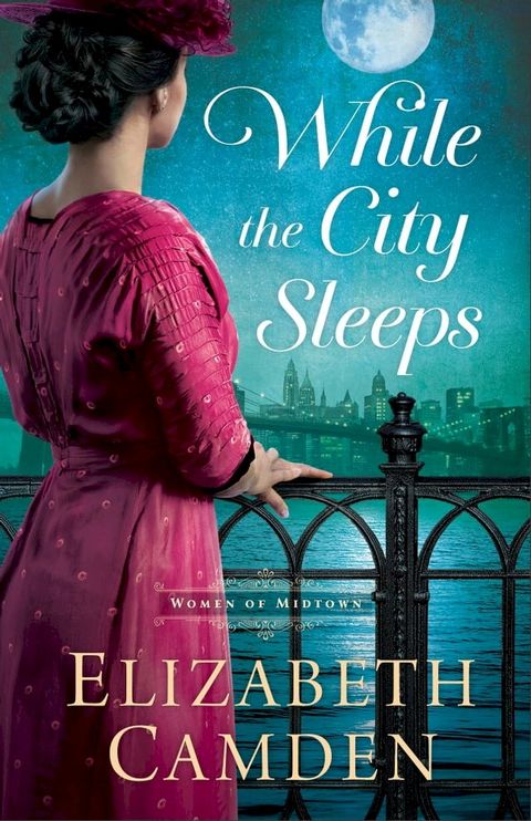 While the City Sleeps (The Women of Midtown)(Kobo/電子書)