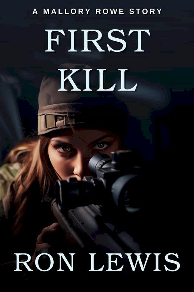  Mallory Rowe First Kill(Kobo/電子書)