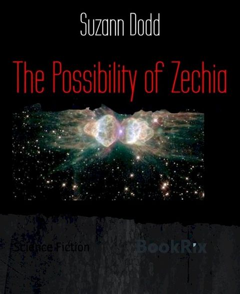 The Possibility of Zechia(Kobo/電子書)