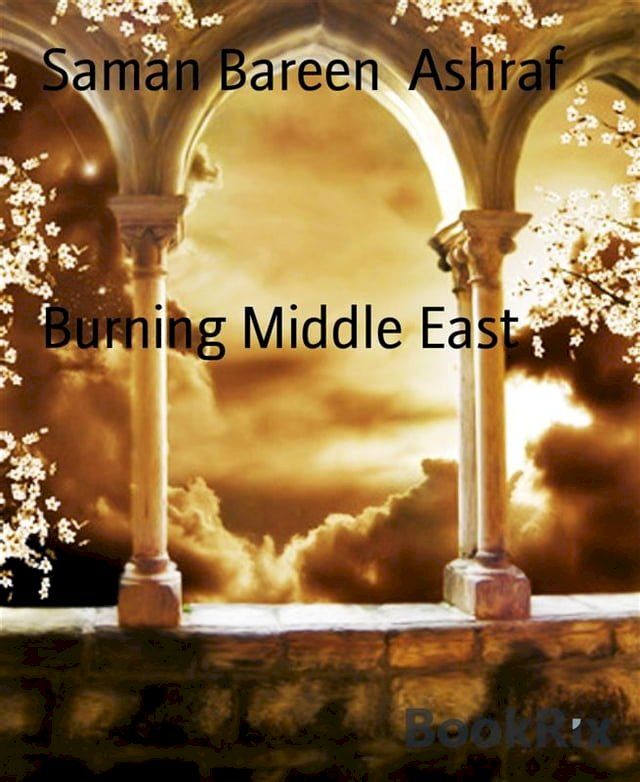  Burning Middle East(Kobo/電子書)