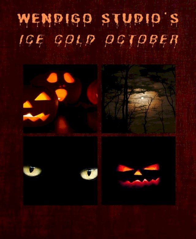  Wendigo Studio's Ice Cold October(Kobo/電子書)