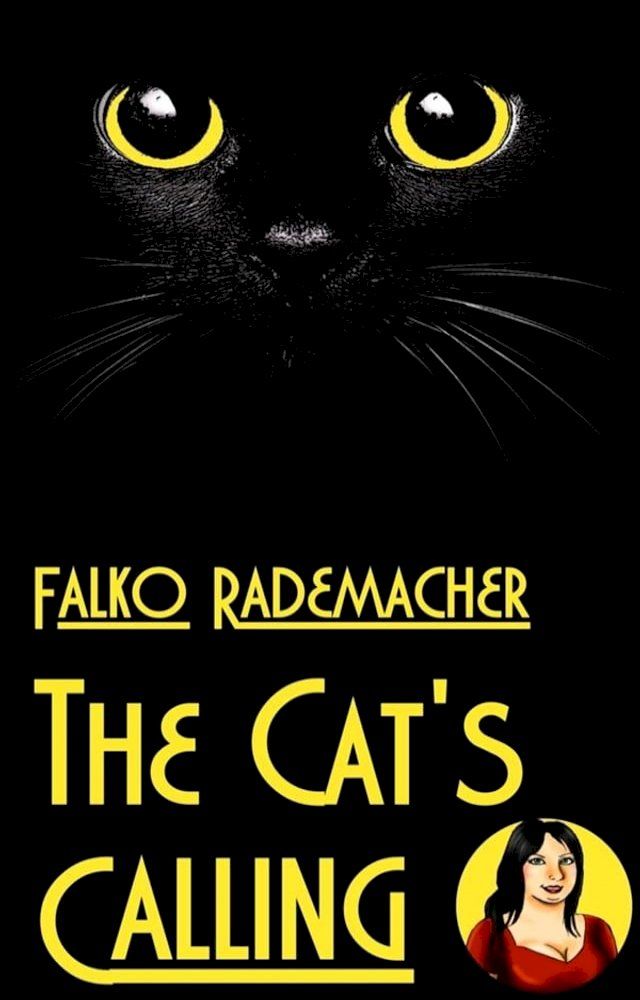  The Cat's Calling. A Lisa Becker Short Mystery(Kobo/電子書)