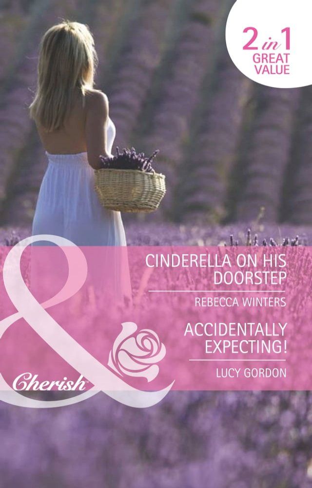  Cinderella On His Doorstep / Accidentally Expecting!: Cinderella on His Doorstep (In Her Shoes…) / Accidentally Expecting! (In Her Shoes…) (Mills & Boon Romance)(Kobo/電子書)