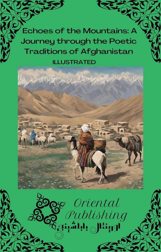  Echoes of the Mountains a Journey Through the Poetic Traditions of Afghanistan(Kobo/電子書)