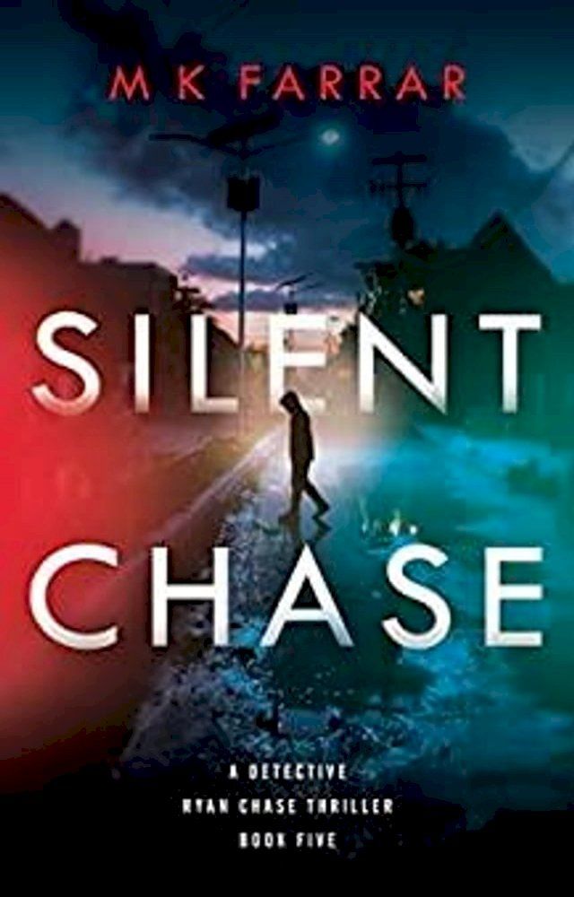  Silent Chase(Kobo/電子書)