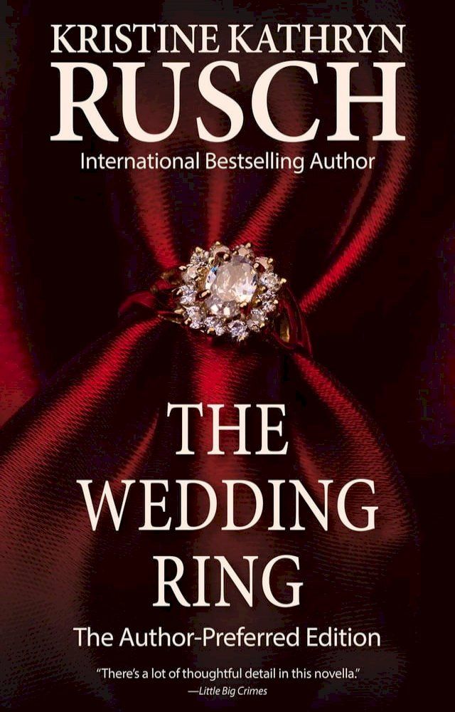  The Wedding Ring: The Author-Preferred Edition(Kobo/電子書)