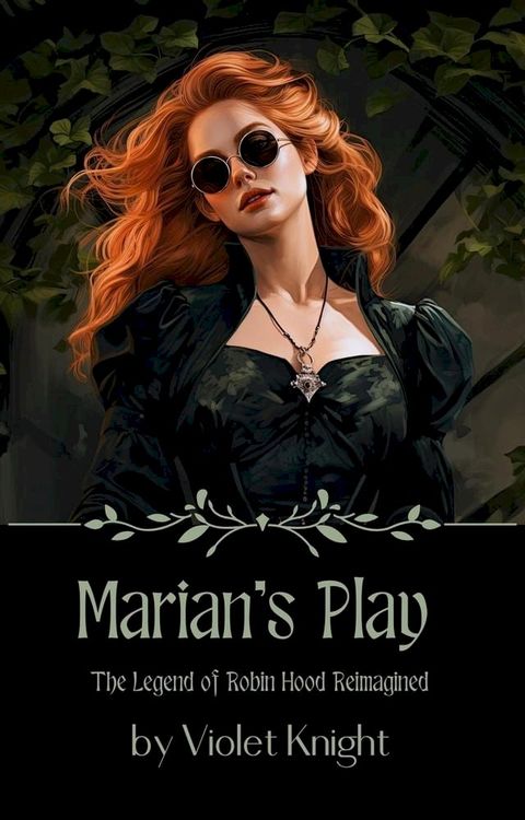 Marian's Play: The Legend of Robin Hood Reimagined(Kobo/電子書)