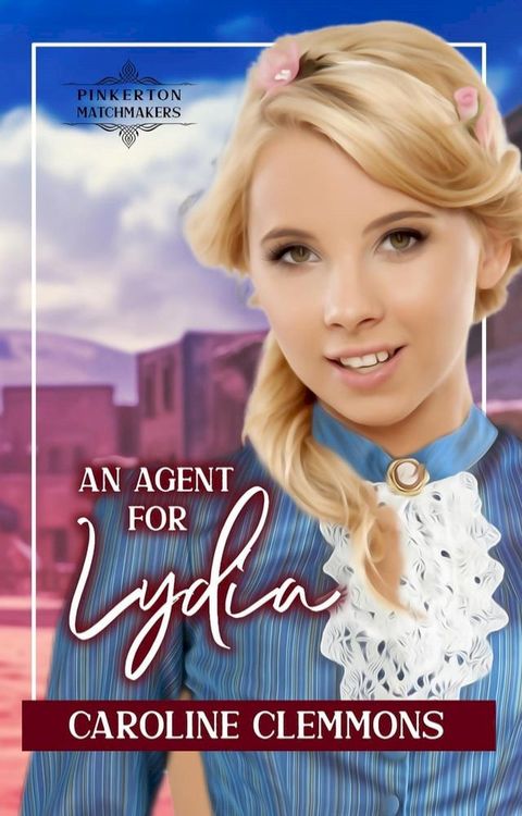 An Agent for Lydia(Kobo/電子書)