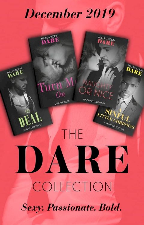 The Dare Collection December 2019: The Deal (The Billionaires Club) / Turn Me On / Naughty or Nice / A Sinful Little Christmas(Kobo/電子書)