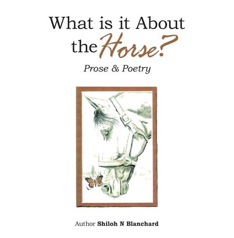 What is it About the Horse?(Kobo/電子書)