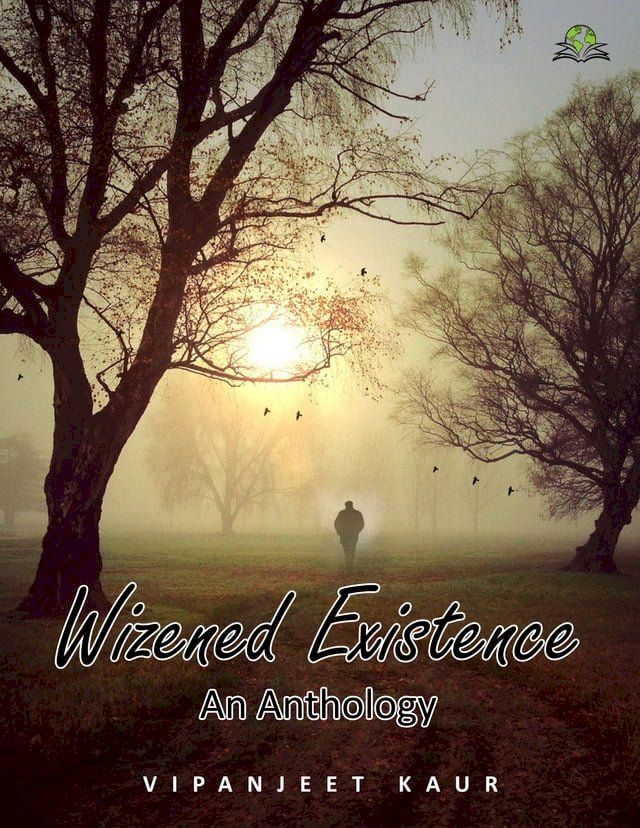  Wizened Existence(Kobo/電子書)