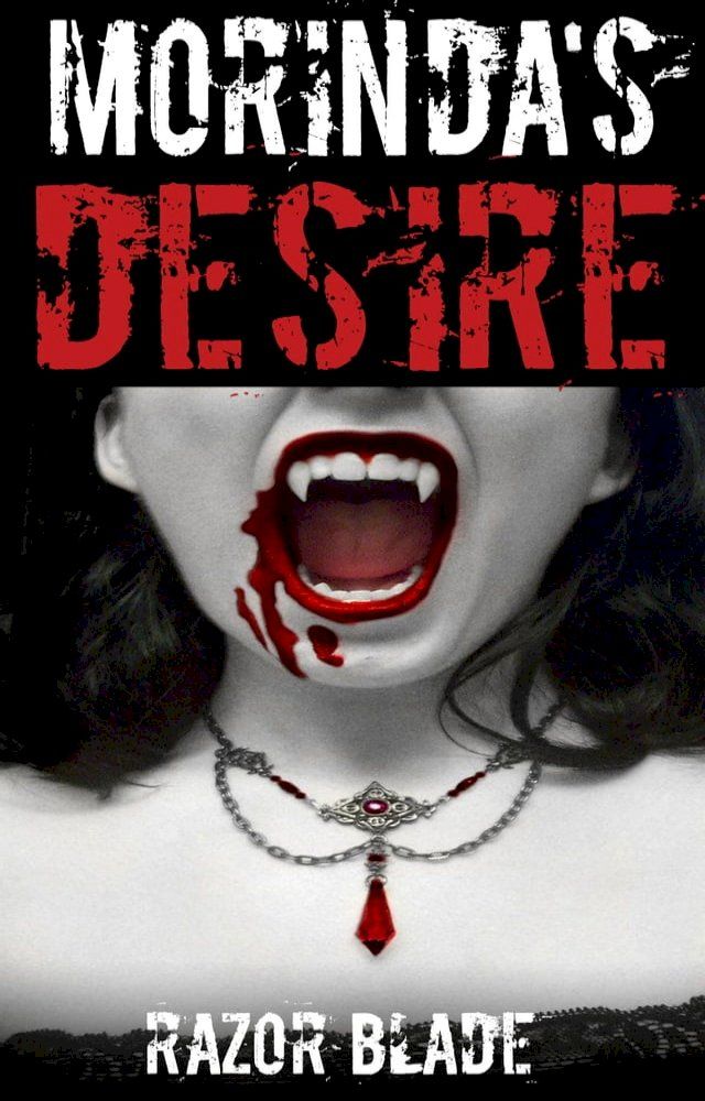  Morinda's Desire A Vampire Story(Kobo/電子書)