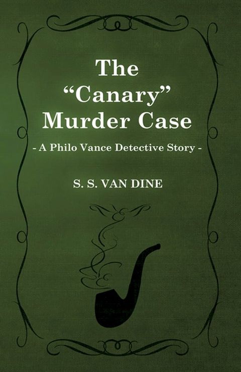 The Canary Murder Case (a Philo Vance Detective Story)(Kobo/電子書)