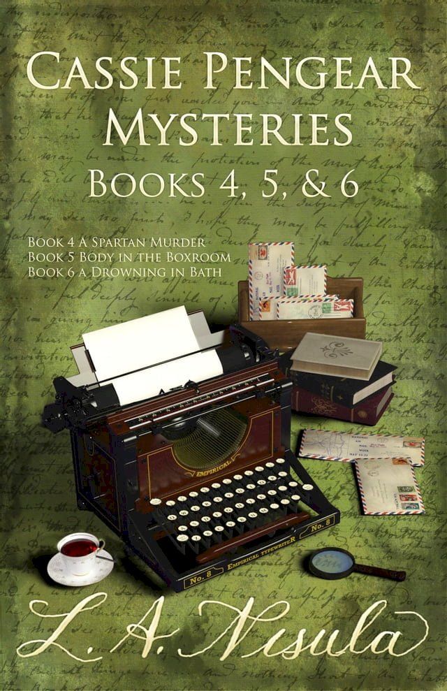  Cassie Pengear Mysteries Books 4, 5, 6 a Spartan Murder, the Body in the Boxroom, a Drowning in Bath(Kobo/電子書)