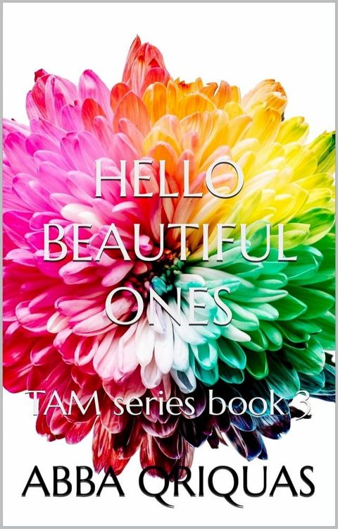 Hello Beautiful Ones(Kobo/電子書)