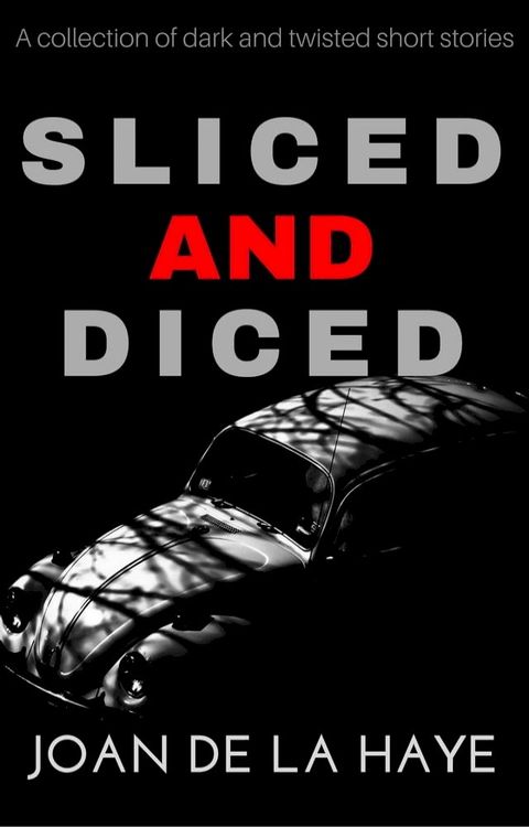 Sliced and Diced(Kobo/電子書)