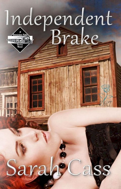 Independent Brake (The Dominion Falls Series 0.5)(Kobo/電子書)