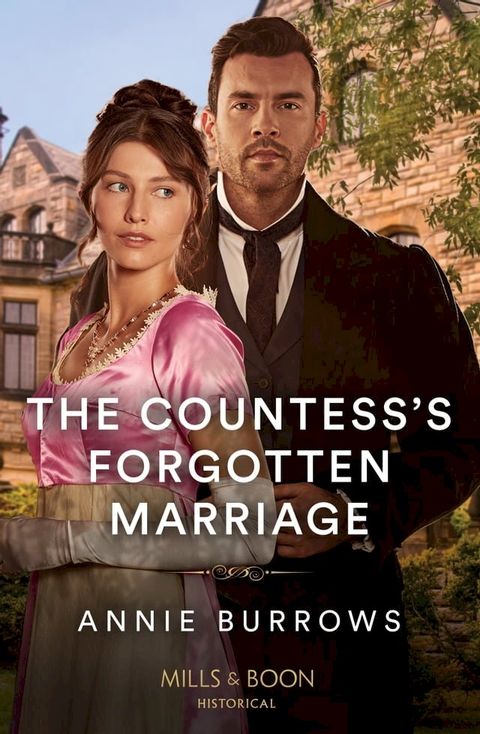 The Countess's Forgotten Marriage (Mills & Boon Historical)(Kobo/電子書)