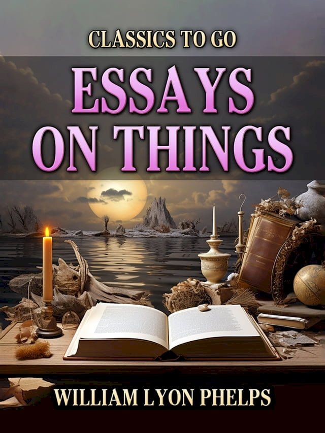  Essays On Things(Kobo/電子書)