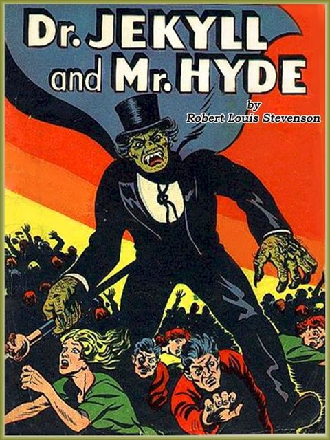 THE STRANGE CASE of DR. JEKYLL AND MR. HYDE and other :3 Books (Illustrated and Free Audiobook Link)(Kobo/電子書)