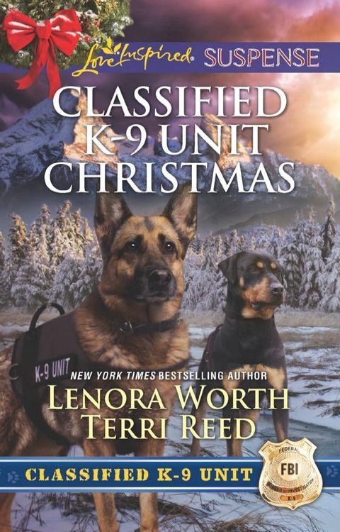 Classified K-9 Unit Christmas: A Killer Christmas (Classified K-9 Unit) / Yuletide Stalking (Classified K-9 Unit) (Mills & Boon Love Inspired Suspense)(Kobo/電子書)