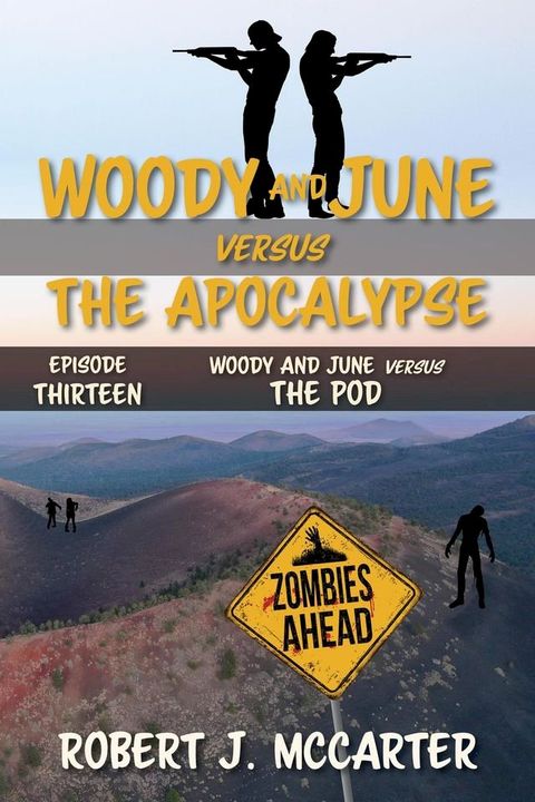 Woody and June versus the Pod(Kobo/電子書)