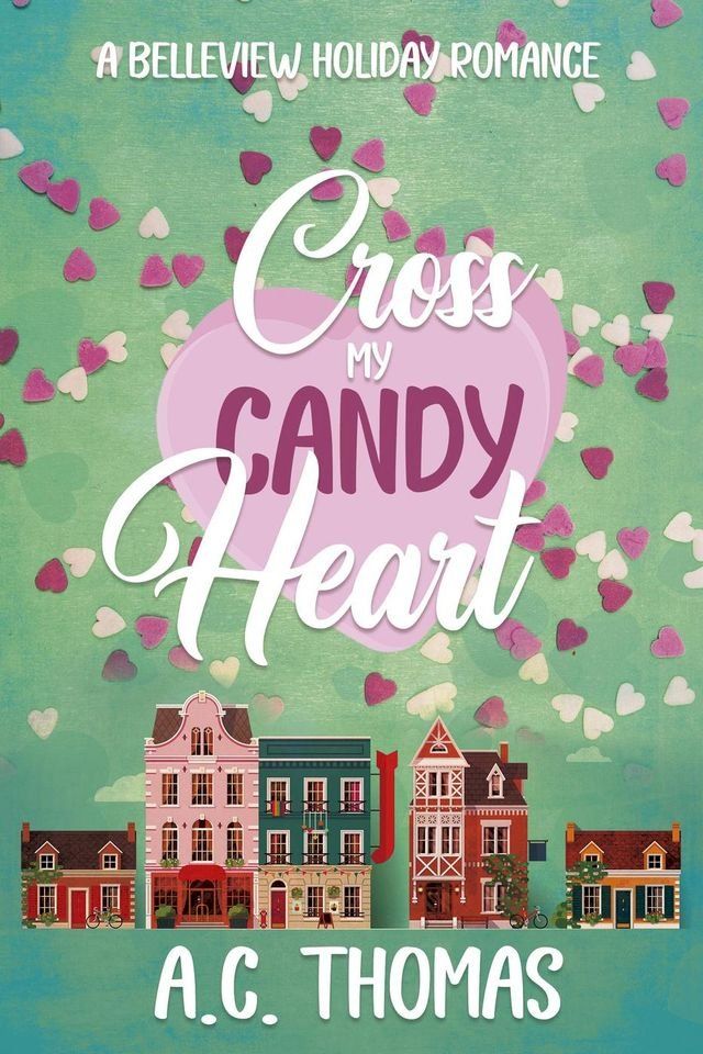  Cross My Candy Heart(Kobo/電子書)