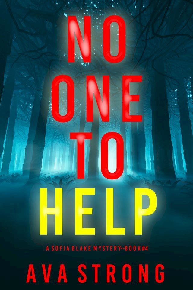  No One to Help (A Sofia Blake FBI Suspense Thriller—Book Four)(Kobo/電子書)