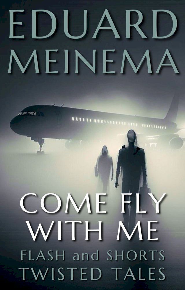  Come Fly with Me(Kobo/電子書)