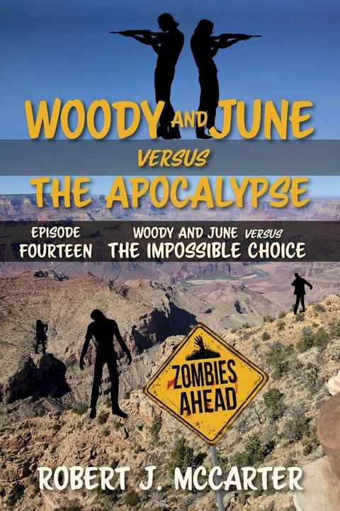 Woody and June versus the Impossible Choice(Kobo/電子書)