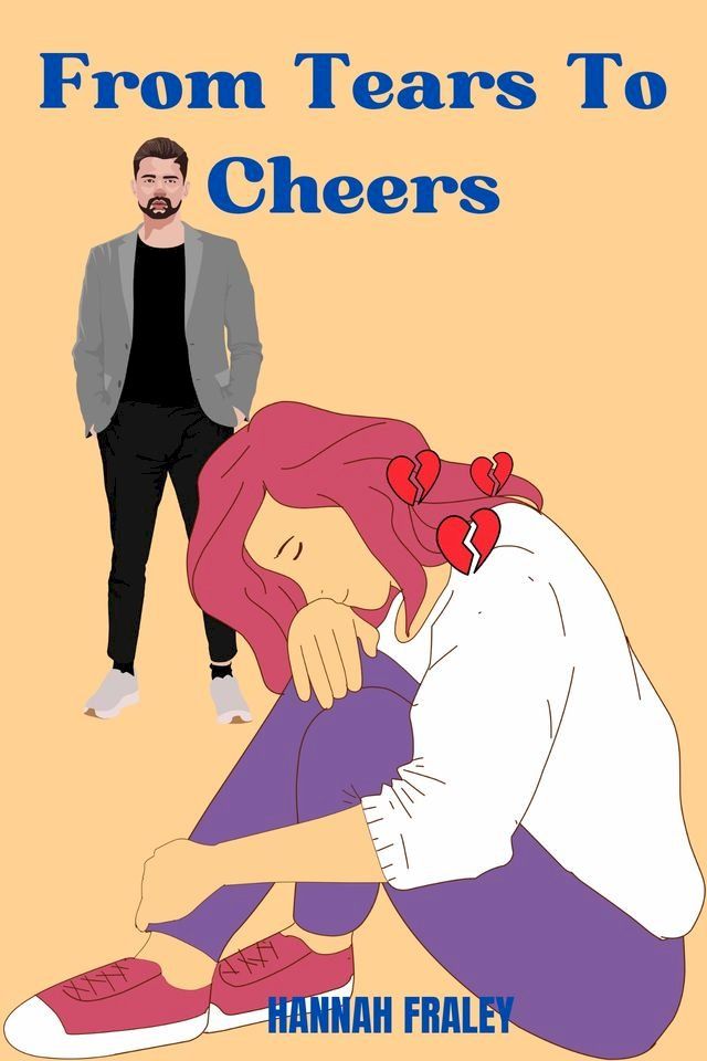  From Tears To Cheers(Kobo/電子書)