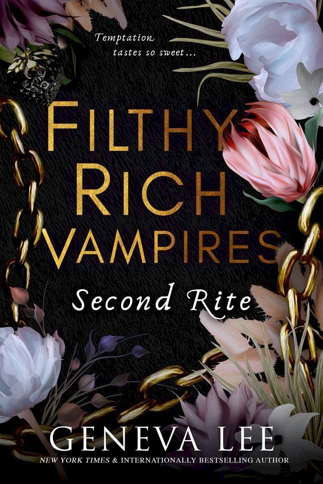  Filthy Rich Vampires: Second Rite(Kobo/電子書)