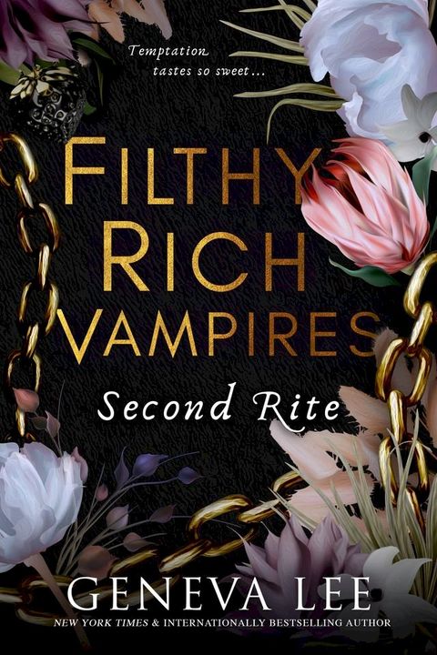 Filthy Rich Vampires: Second Rite(Kobo/電子書)