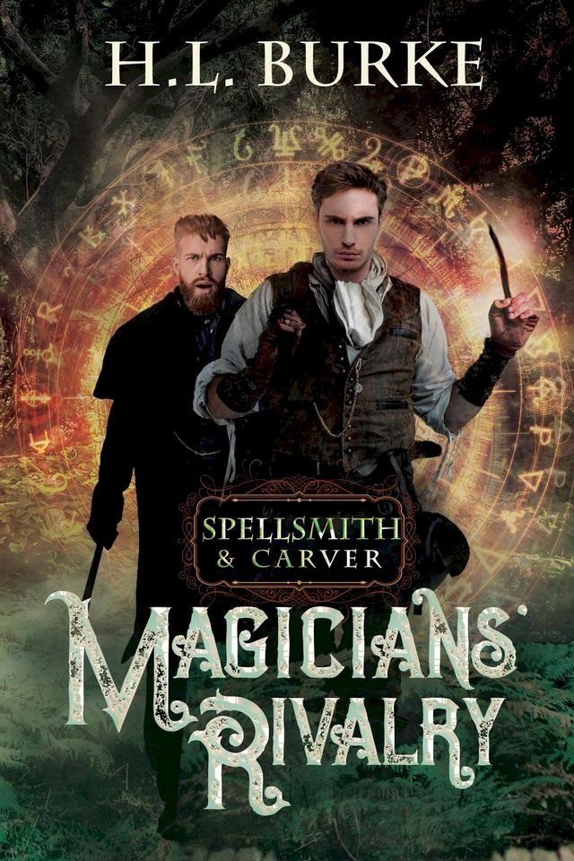  Spellsmith & Carver: Magicians' Rivalry(Kobo/電子書)