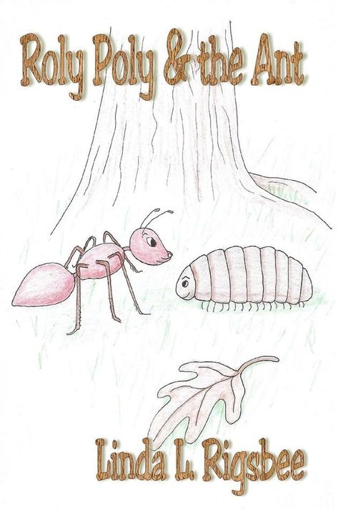 Roly Poly & the Ant(Kobo/電子書)