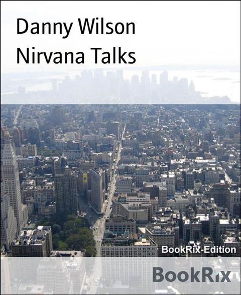 Nirvana Talks(Kobo/電子書)