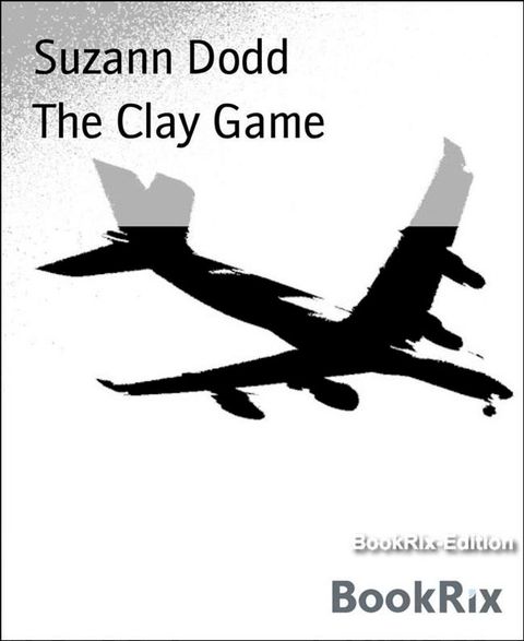 The Clay Game(Kobo/電子書)