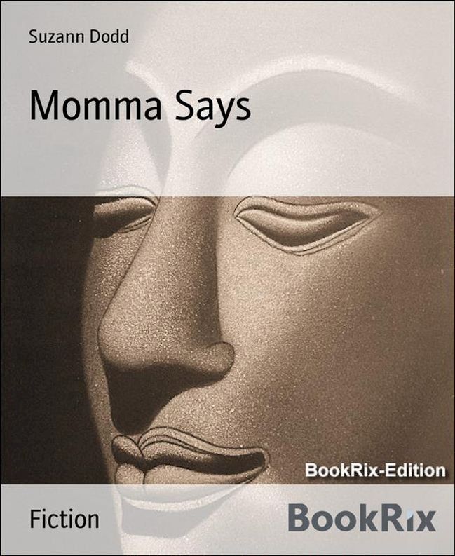  Momma Says(Kobo/電子書)