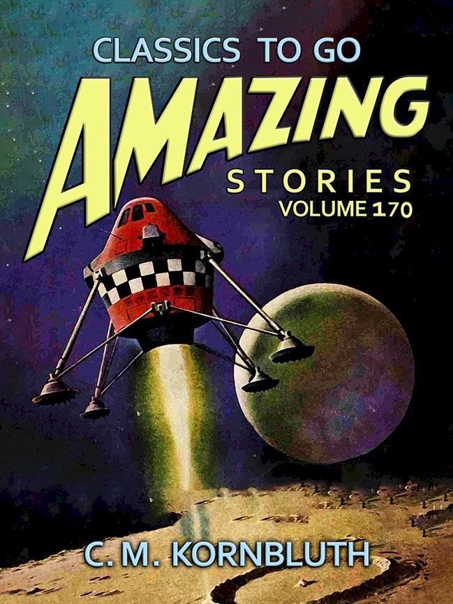  Amazing Stories Volume 170(Kobo/電子書)