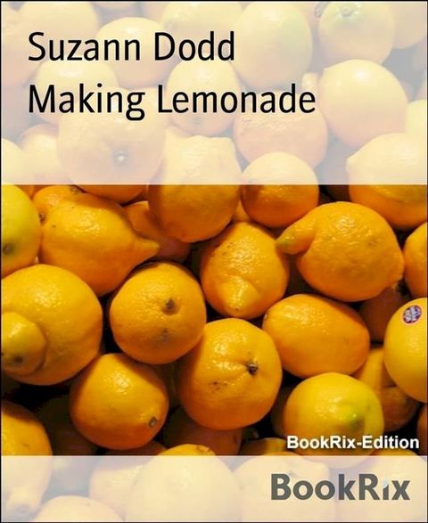 Making Lemonade(Kobo/電子書)