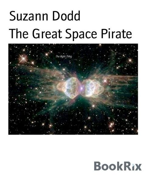 The Great Space Pirate(Kobo/電子書)