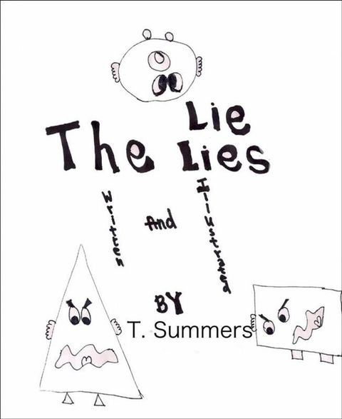 The Lie Lies (Various Shapes Picture book version)(Kobo/電子書)