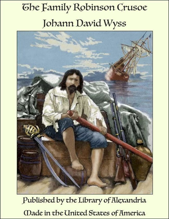  The Family Robinson Crusoe(Kobo/電子書)