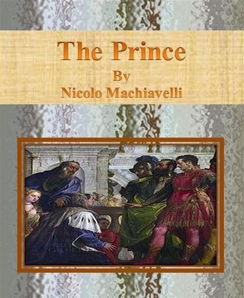 The Prince By Nicolo Machiavelli(Kobo/電子書)