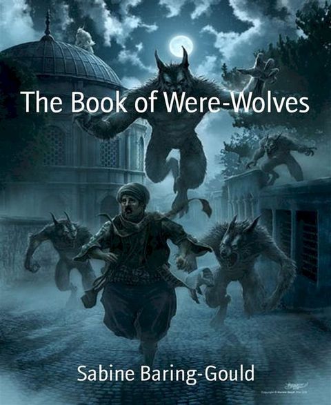 The Book of Were-Wolves(Kobo/電子書)