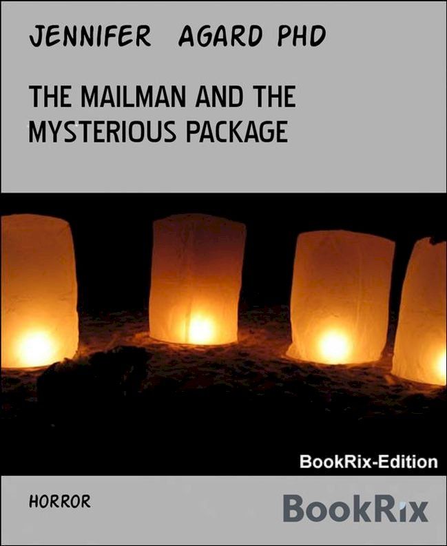  THE MAILMAN AND THE MYSTERIOUS PACKAGE(Kobo/電子書)