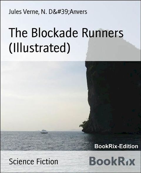 The Blockade Runners (Illustrated)(Kobo/電子書)