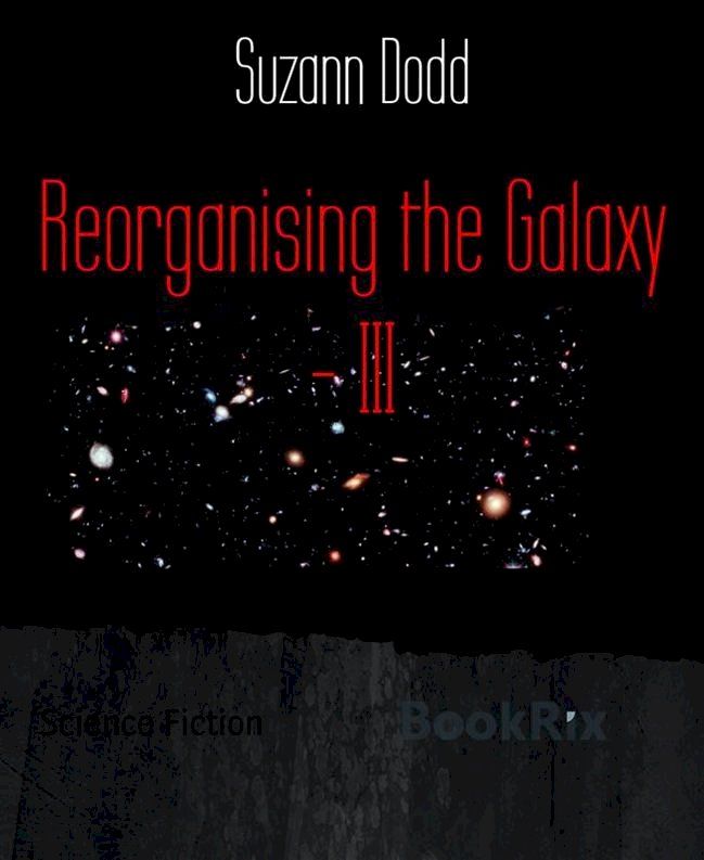  Reorganising the Galaxy - III(Kobo/電子書)