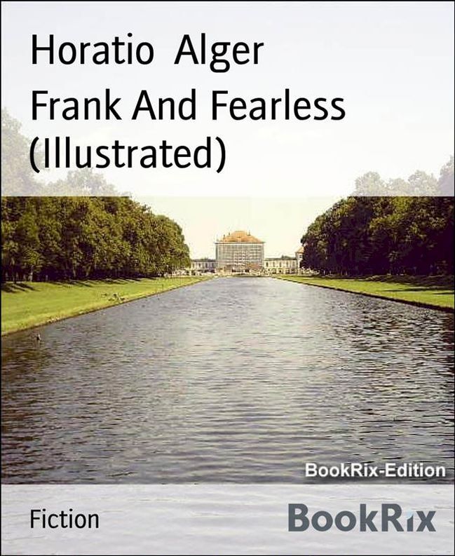  Frank And Fearless (Illustrated)(Kobo/電子書)