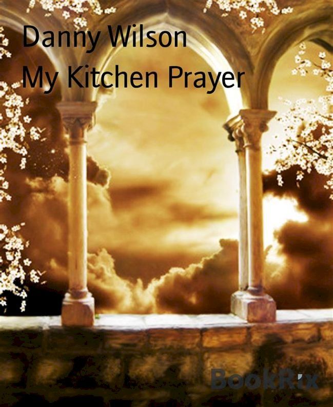  My Kitchen Prayer(Kobo/電子書)